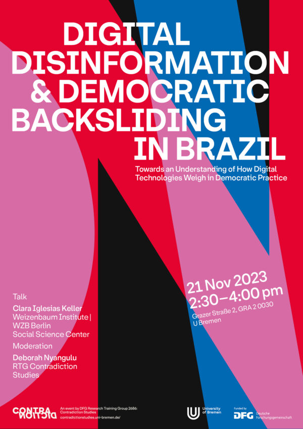 Poster zur Veranstaltung "Digital Disinformation & Democratic Backsliding in Brazil. Towards an Understanding of How Digital Technologies Weigh in Democratic Practice". 21.11.23