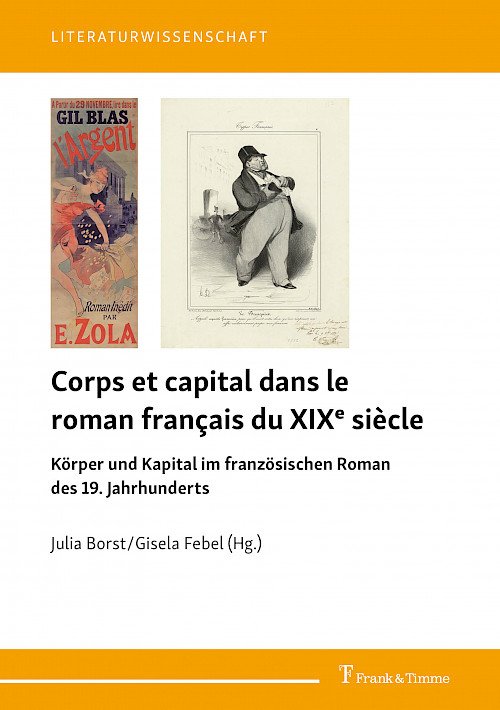 Cover "Corps et capital dans le roman français du XIXe siècle. Körper und Kapital im französischen Roman des 19. Jahrhunderts" von Julia Borst und Gisela Febel (eds.)