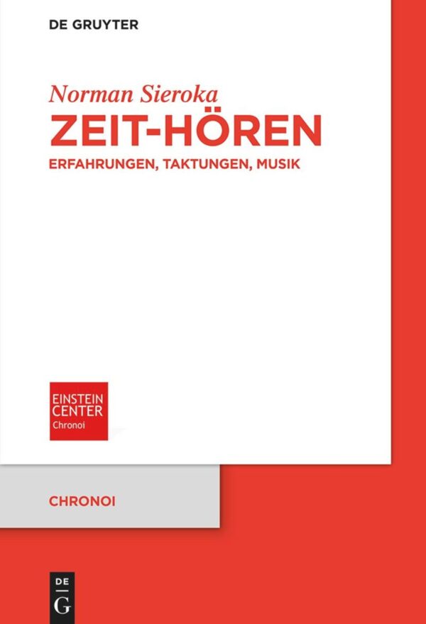 Cover "Zeit-Hören. Erfahrungen, Taktungen, Musik" von Norman Sieroka (GRK)