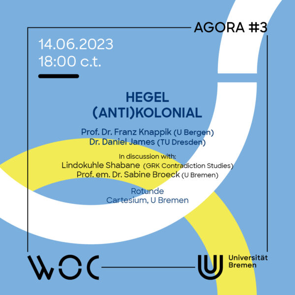 Poster zur Veranstaltung "Hegel (Anti)Kolonial" am 14.06.23